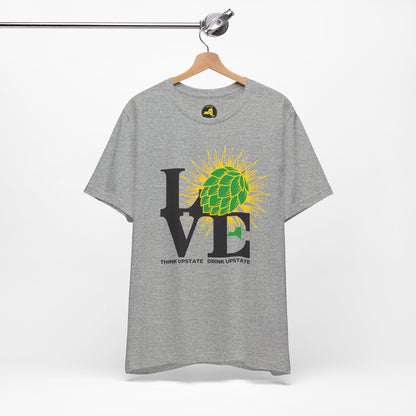 LOVE NY HOPS, Think Upstate Drink Upstate, Beer Lovers T-Shirt — Craft Beer