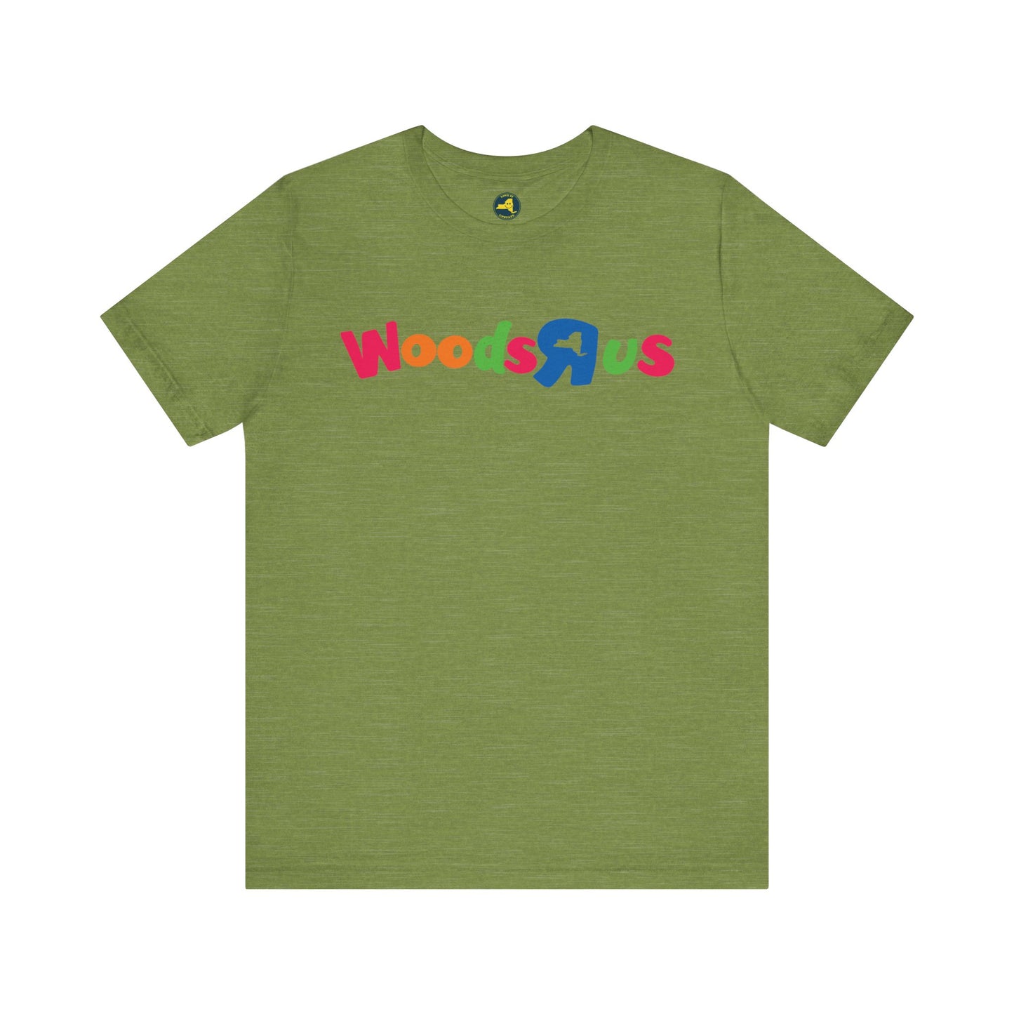 Woods-R-Us Tee