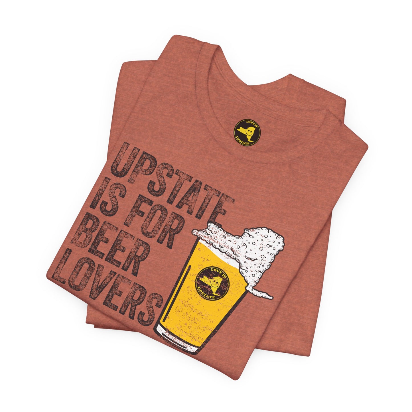 Upstate Is For Beer Lovers T-Shirt — Craft Beer