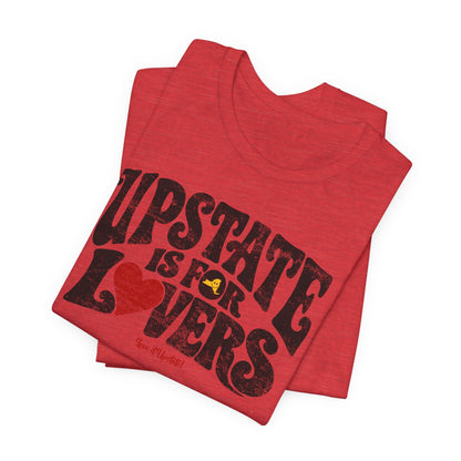 UPSTATE IS FOR LOVERS Vintage Graphic Tee