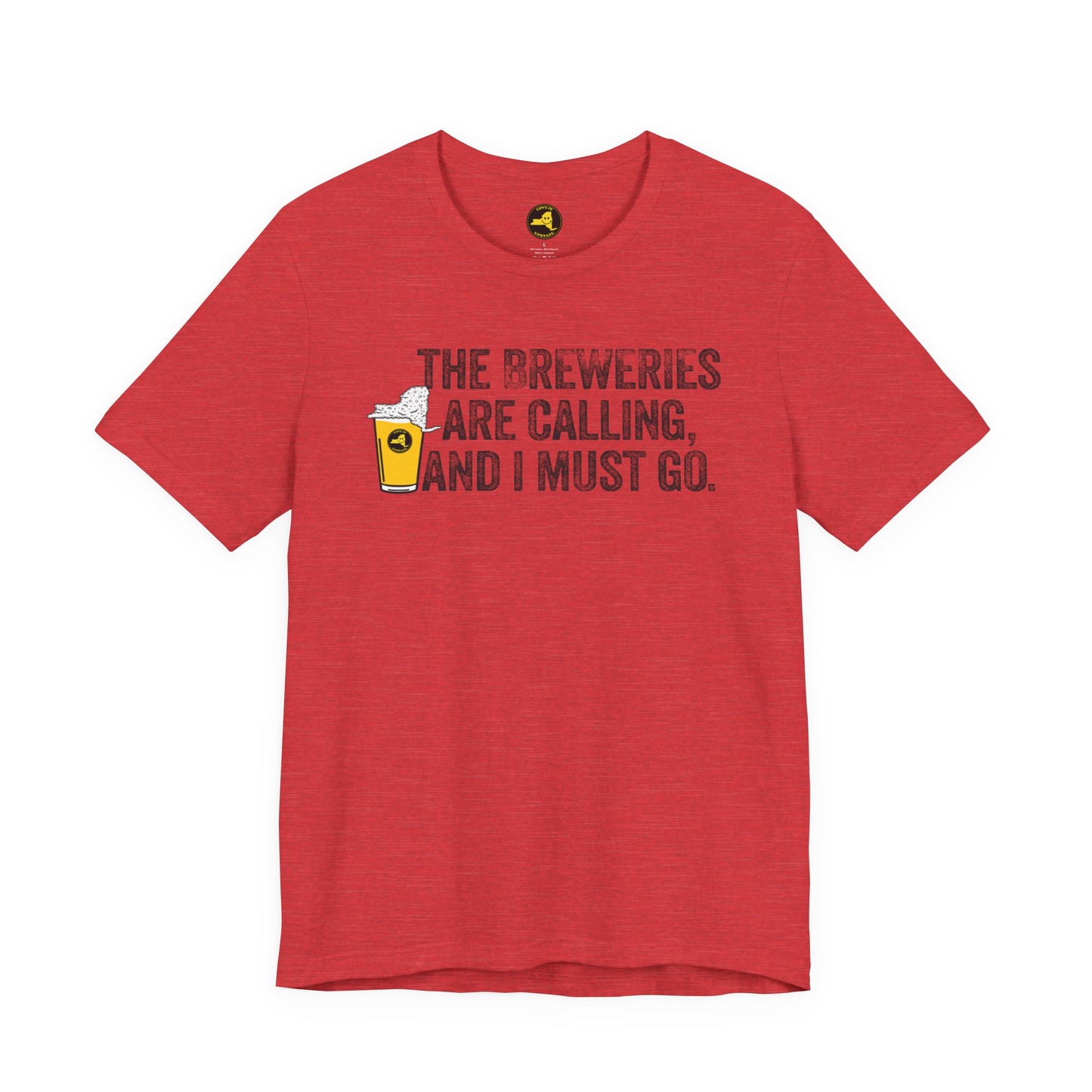 The Breweries Are Calling, and I Must Go. Beer Lovers T-Shirt — Craft Beer