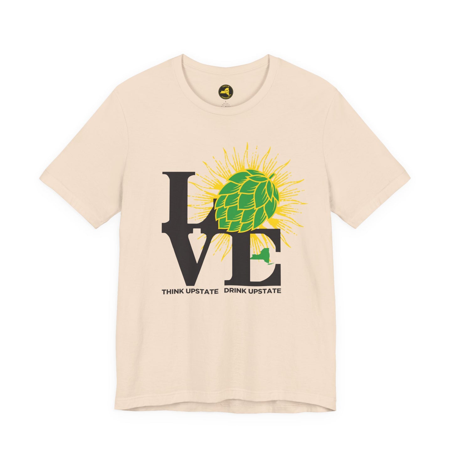 LOVE NY HOPS, Think Upstate Drink Upstate, Beer Lovers T-Shirt — Craft Beer