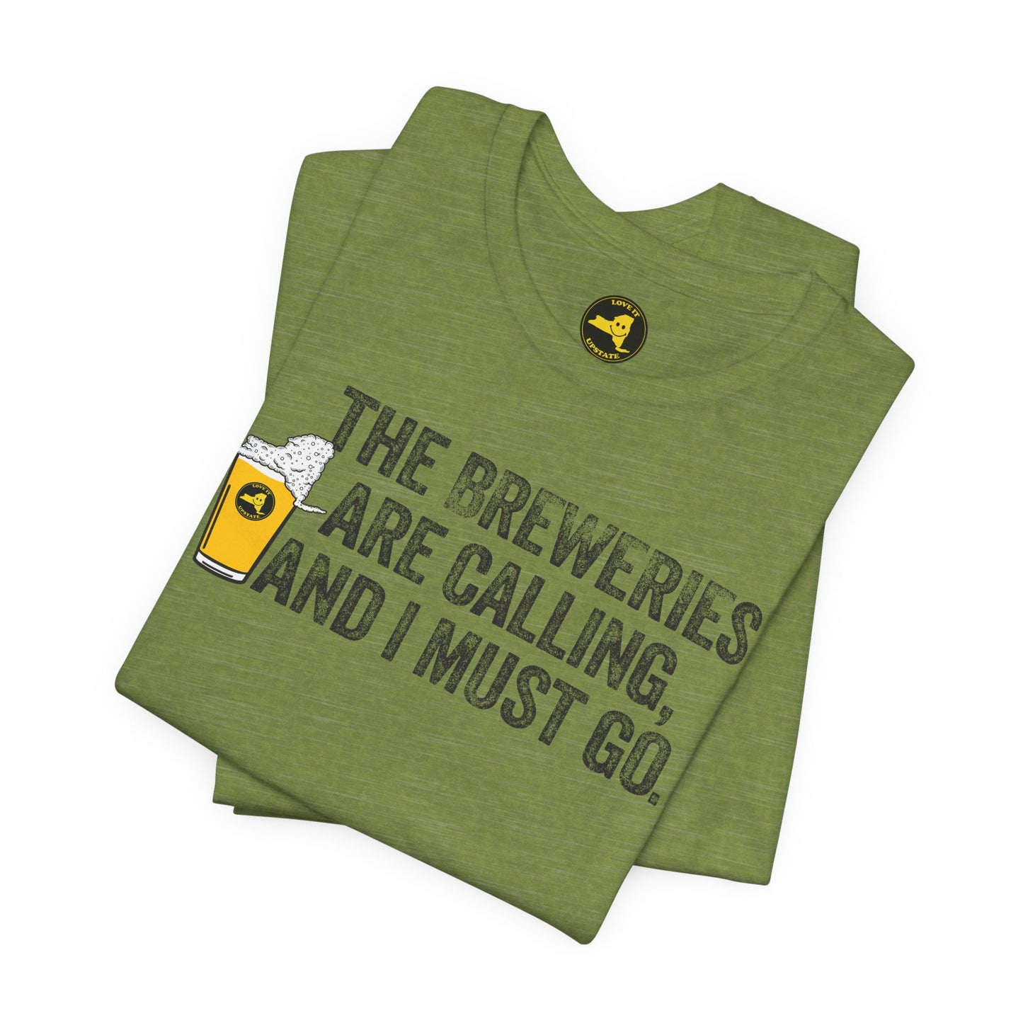 The Breweries Are Calling, and I Must Go. Beer Lovers T-Shirt — Craft Beer