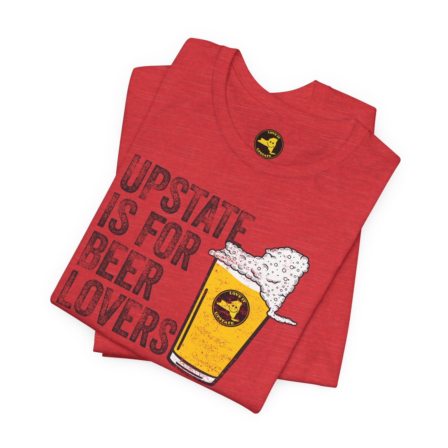 Upstate Is For Beer Lovers T-Shirt — Craft Beer