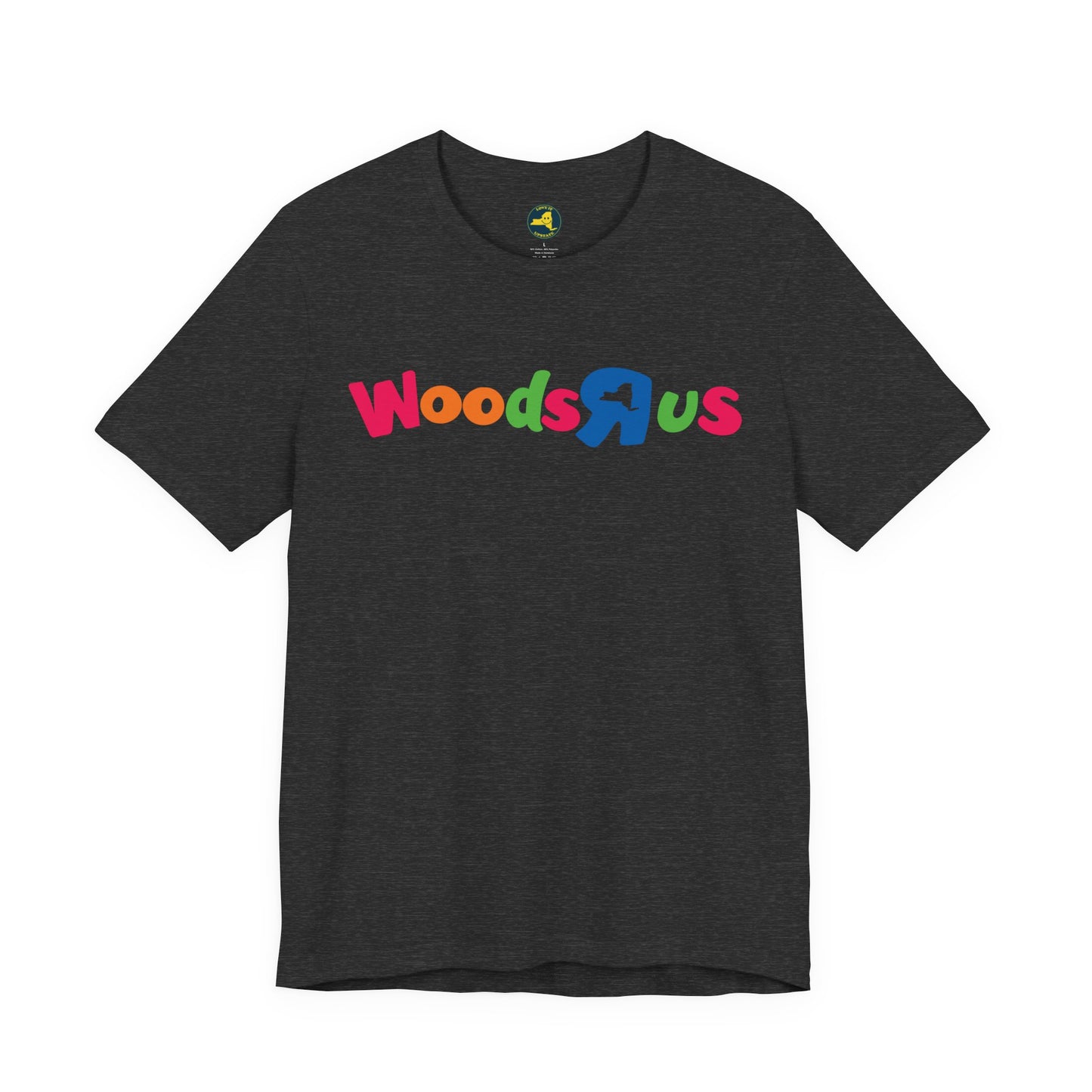 Woods-R-Us Tee