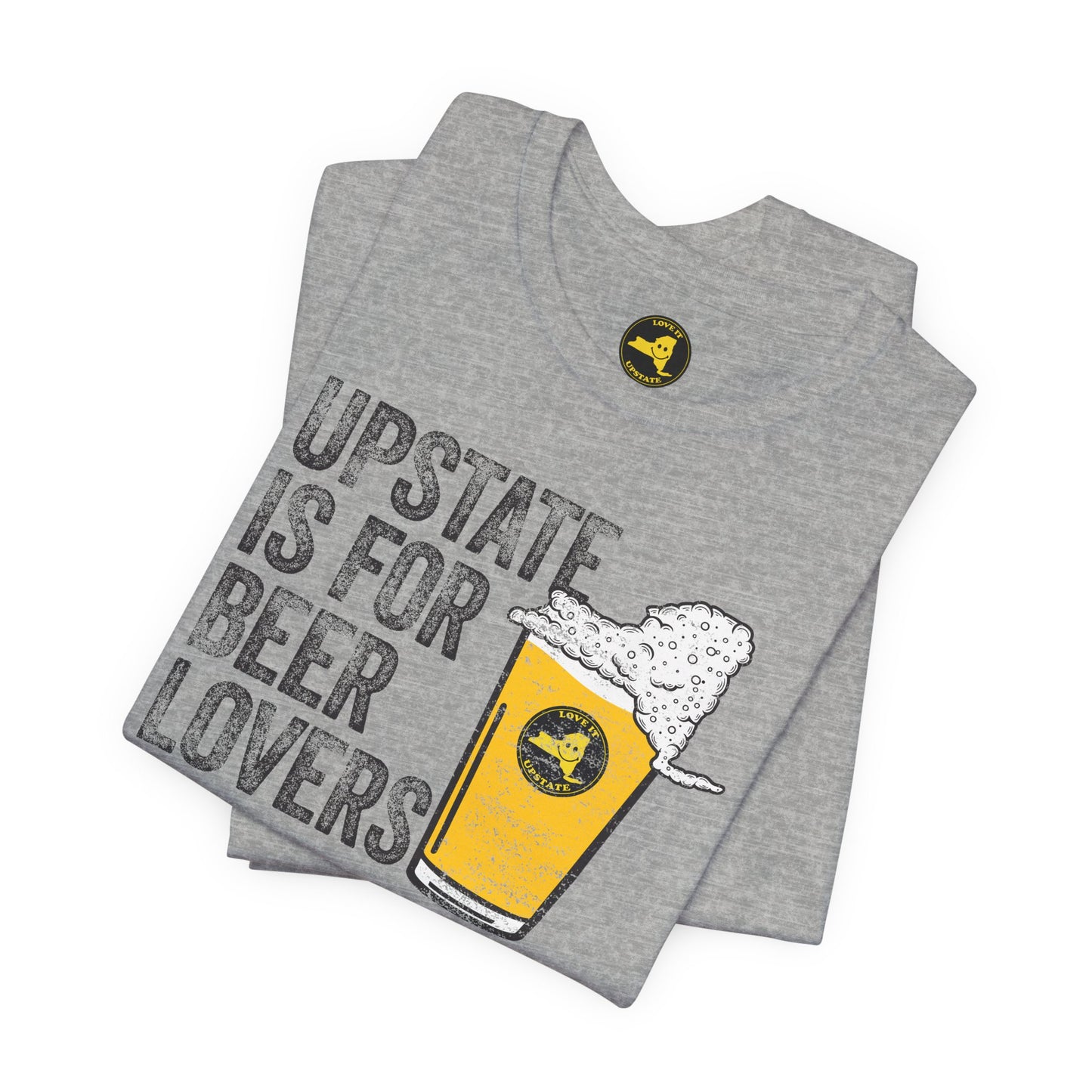 Upstate Is For Beer Lovers T-Shirt — Craft Beer