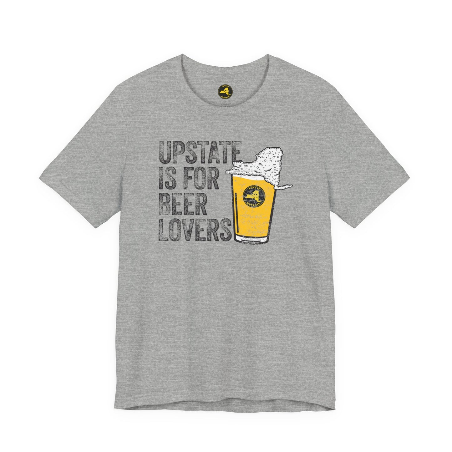 Upstate Is For Beer Lovers T-Shirt — Craft Beer