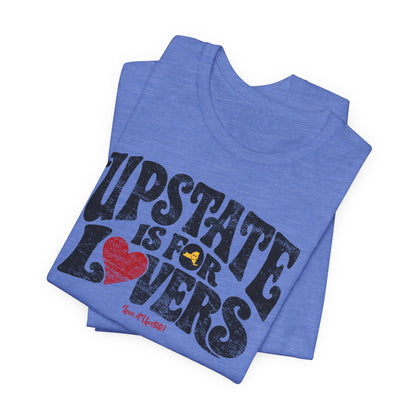 UPSTATE IS FOR LOVERS Vintage Graphic Tee