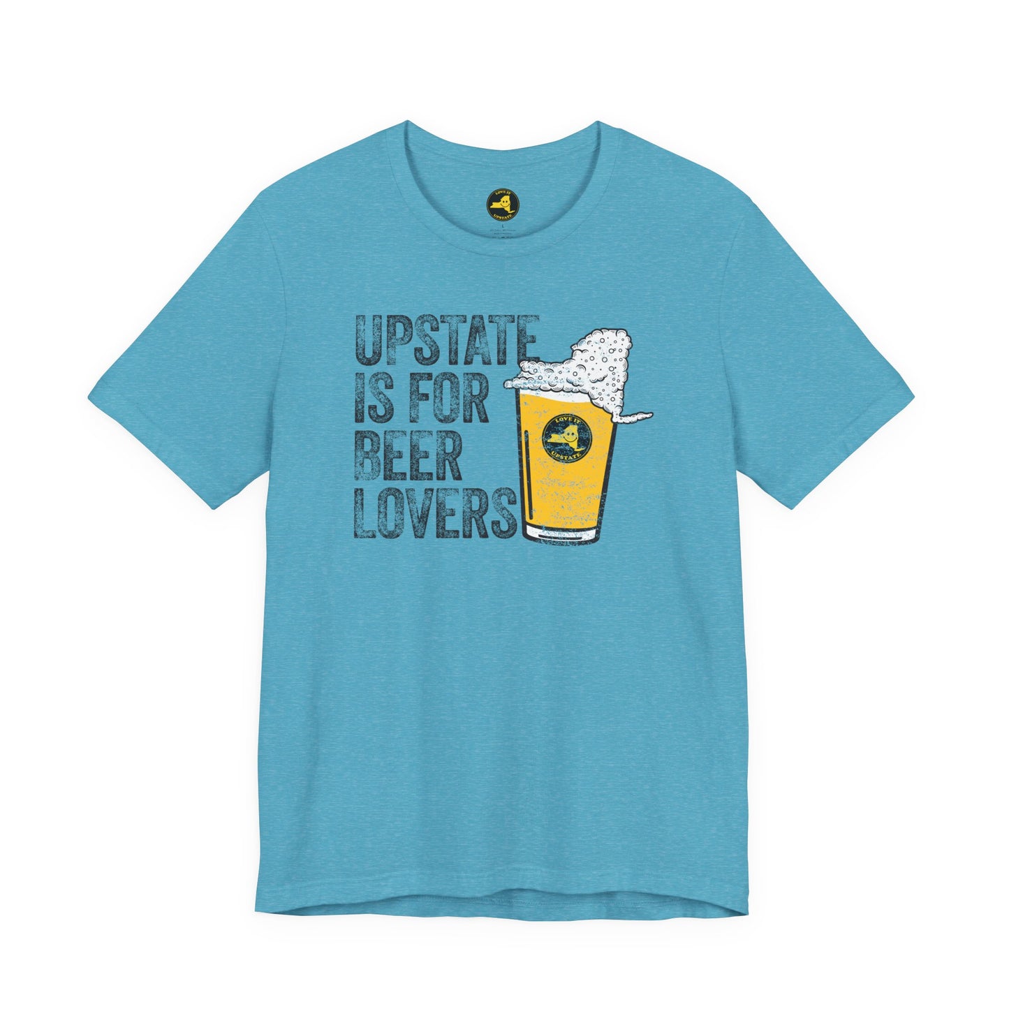 Upstate Is For Beer Lovers T-Shirt — Craft Beer