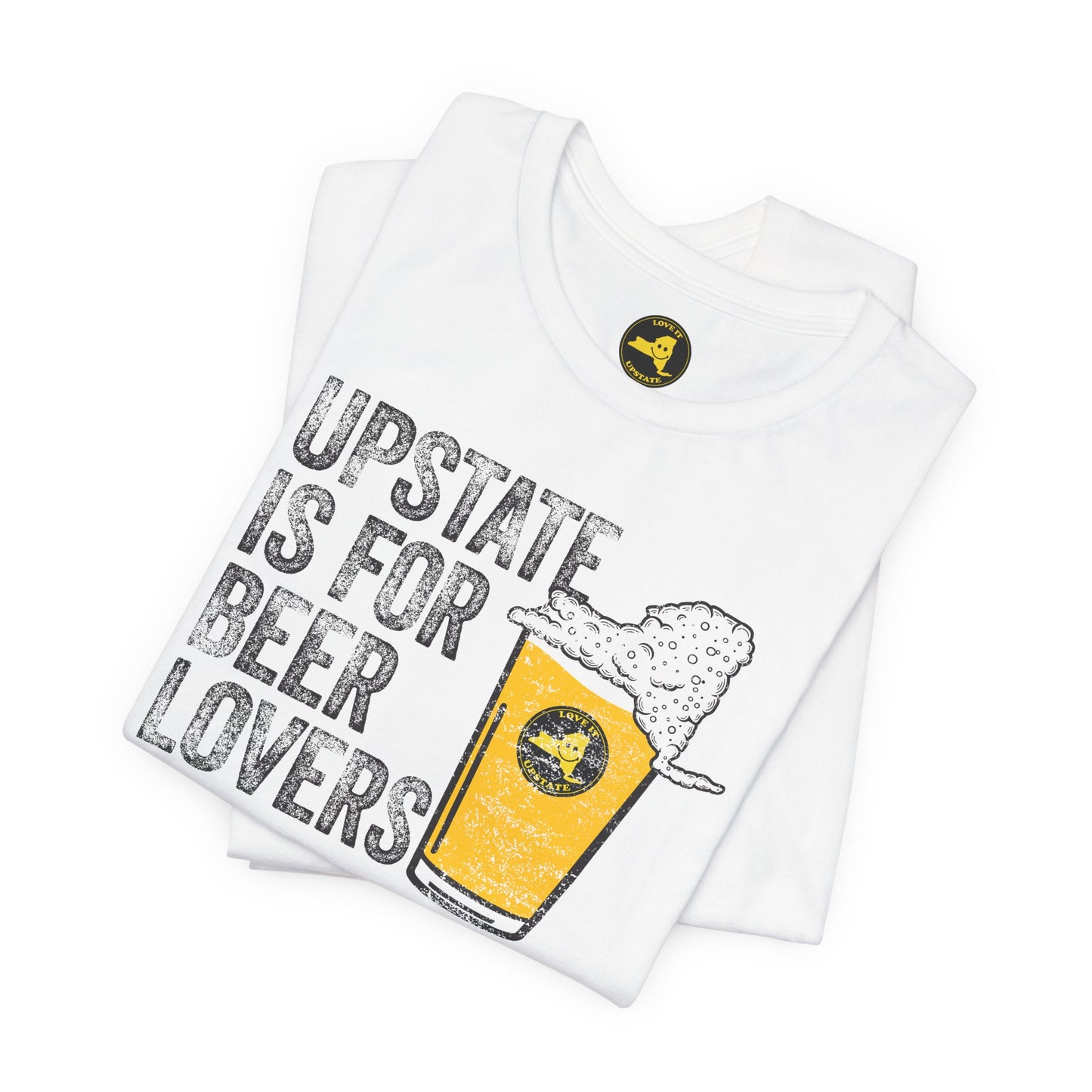 Upstate Is For Beer Lovers T-Shirt — Craft Beer