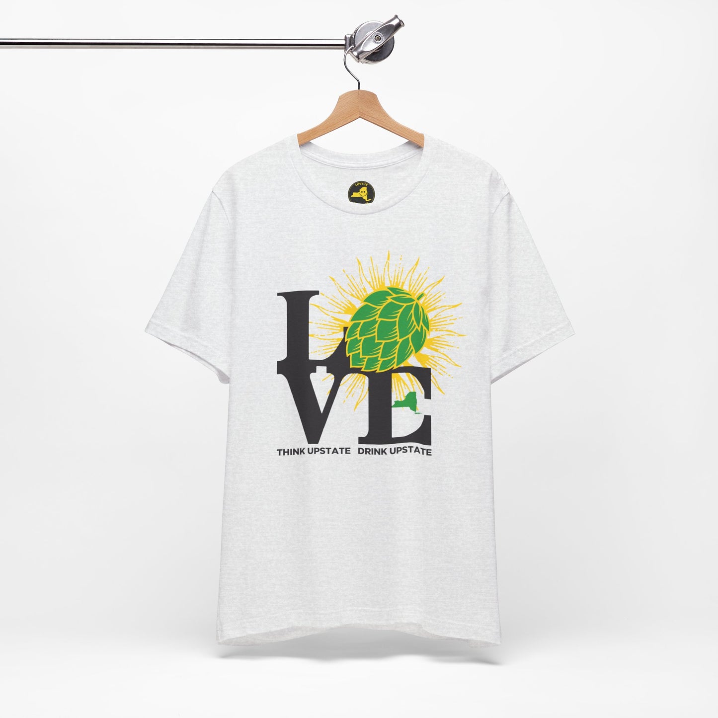 LOVE NY HOPS, Think Upstate Drink Upstate, Beer Lovers T-Shirt — Craft Beer