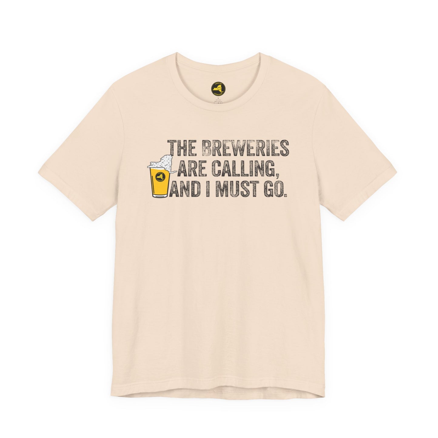 The Breweries Are Calling, and I Must Go. Beer Lovers T-Shirt — Craft Beer