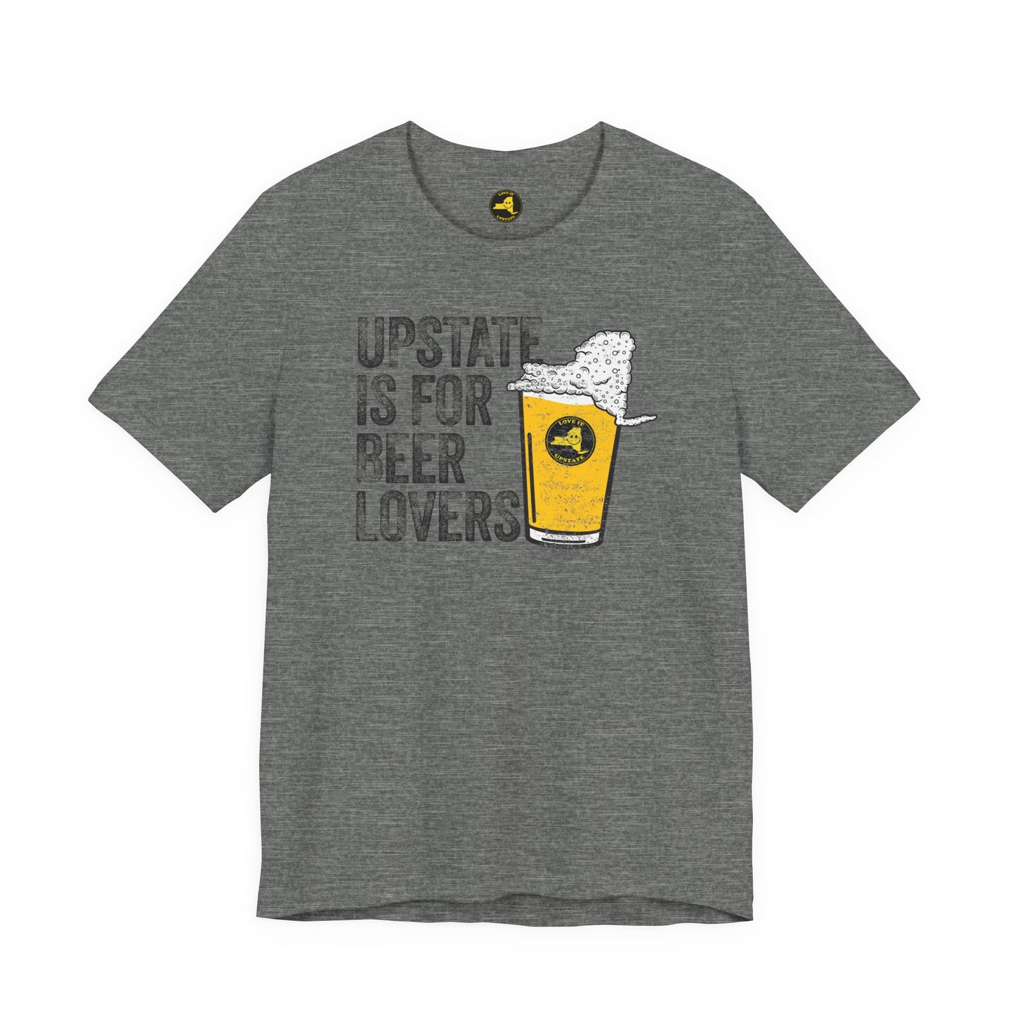 Upstate Is For Beer Lovers T-Shirt — Craft Beer