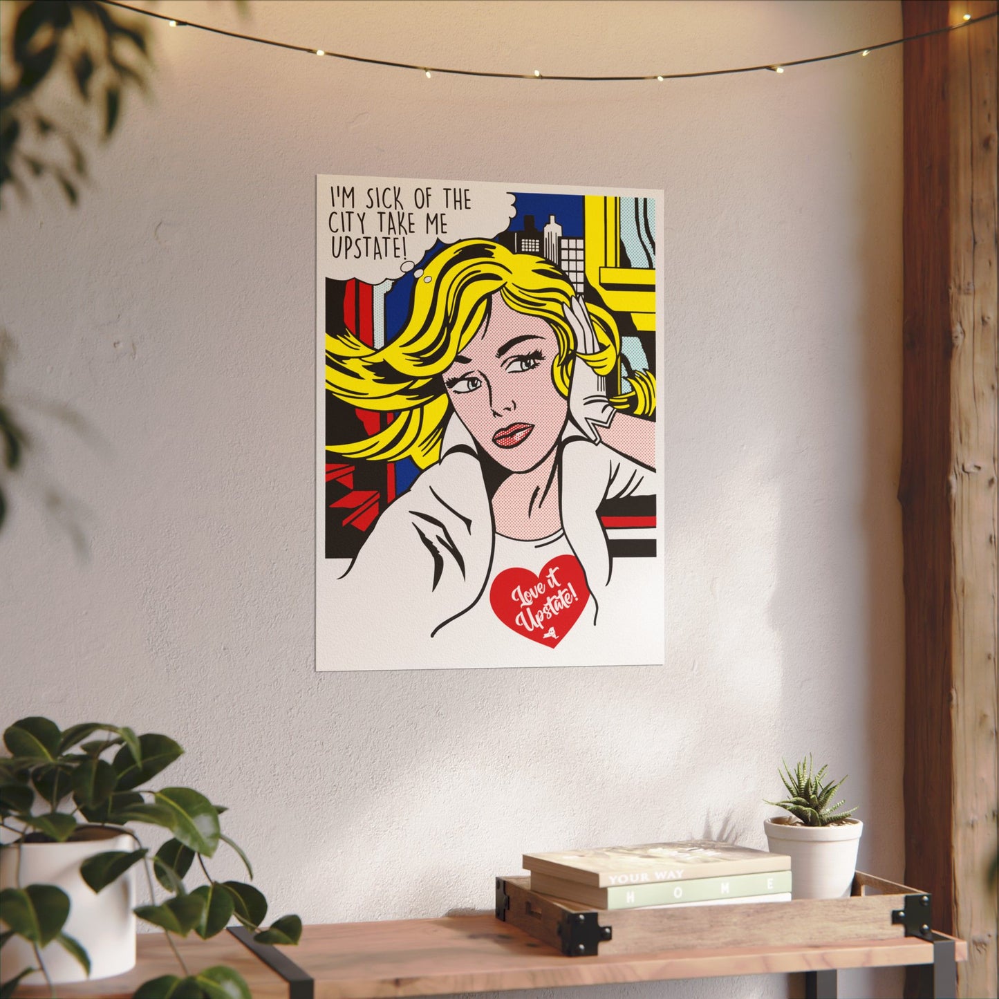 'Take Me Upstate' Pop Art Poster