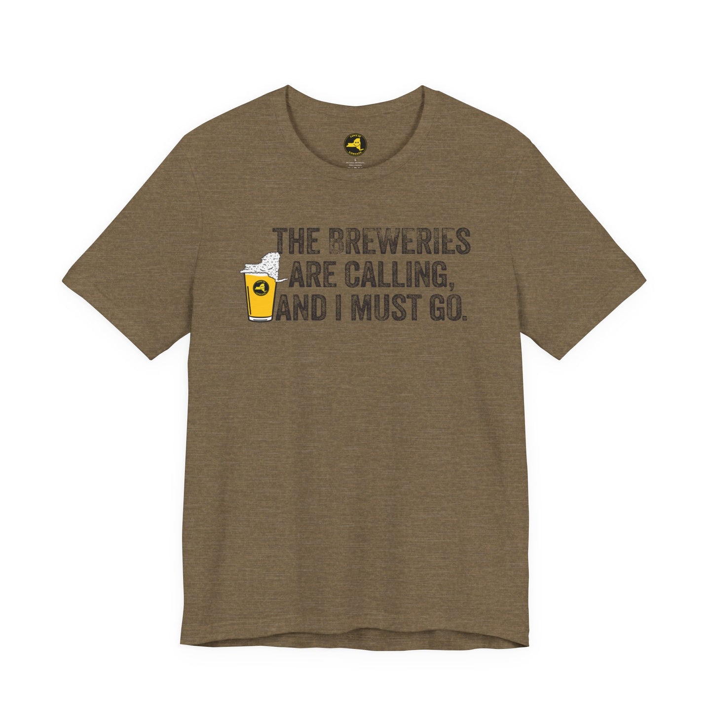 The Breweries Are Calling, and I Must Go. Beer Lovers T-Shirt — Craft Beer