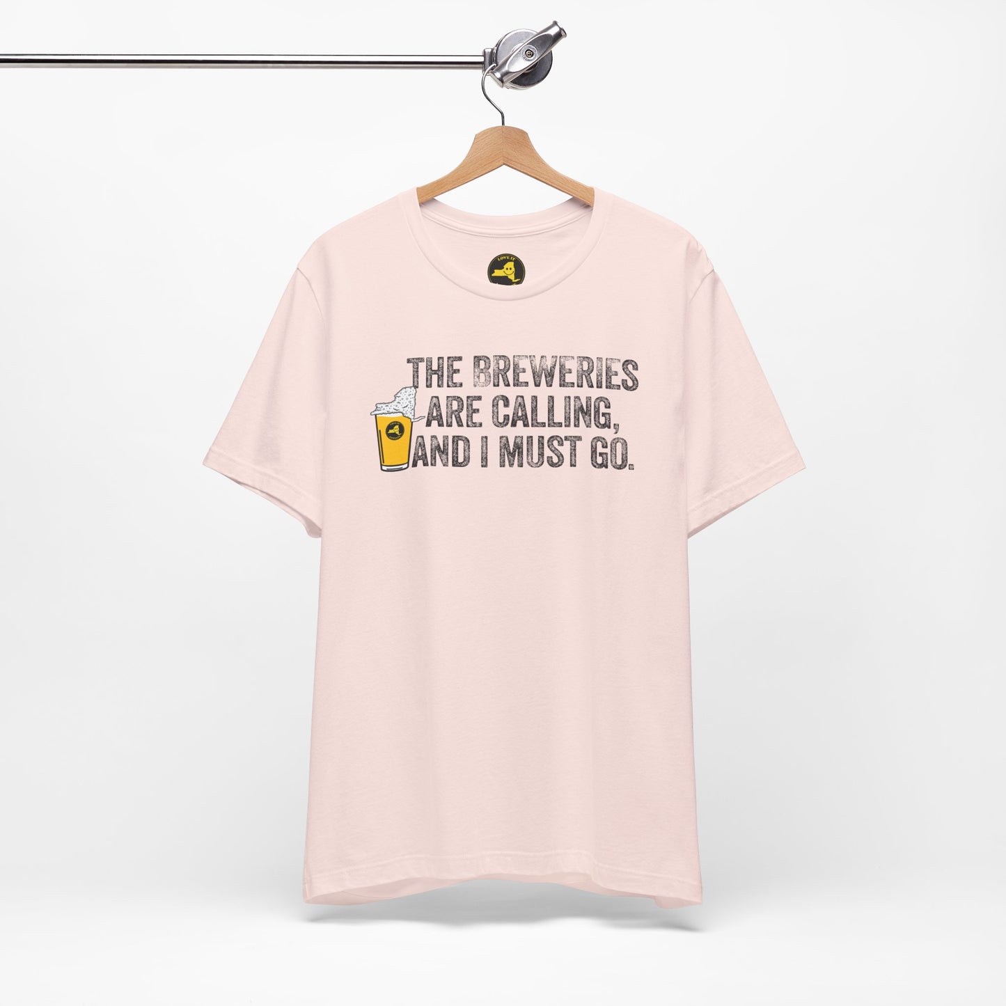 The Breweries Are Calling, and I Must Go. Beer Lovers T-Shirt — Craft Beer