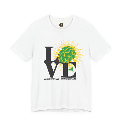 LOVE NY HOPS, Think Upstate Drink Upstate, Beer Lovers T-Shirt — Craft Beer