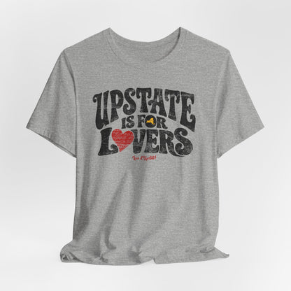 UPSTATE IS FOR LOVERS Vintage Graphic Tee