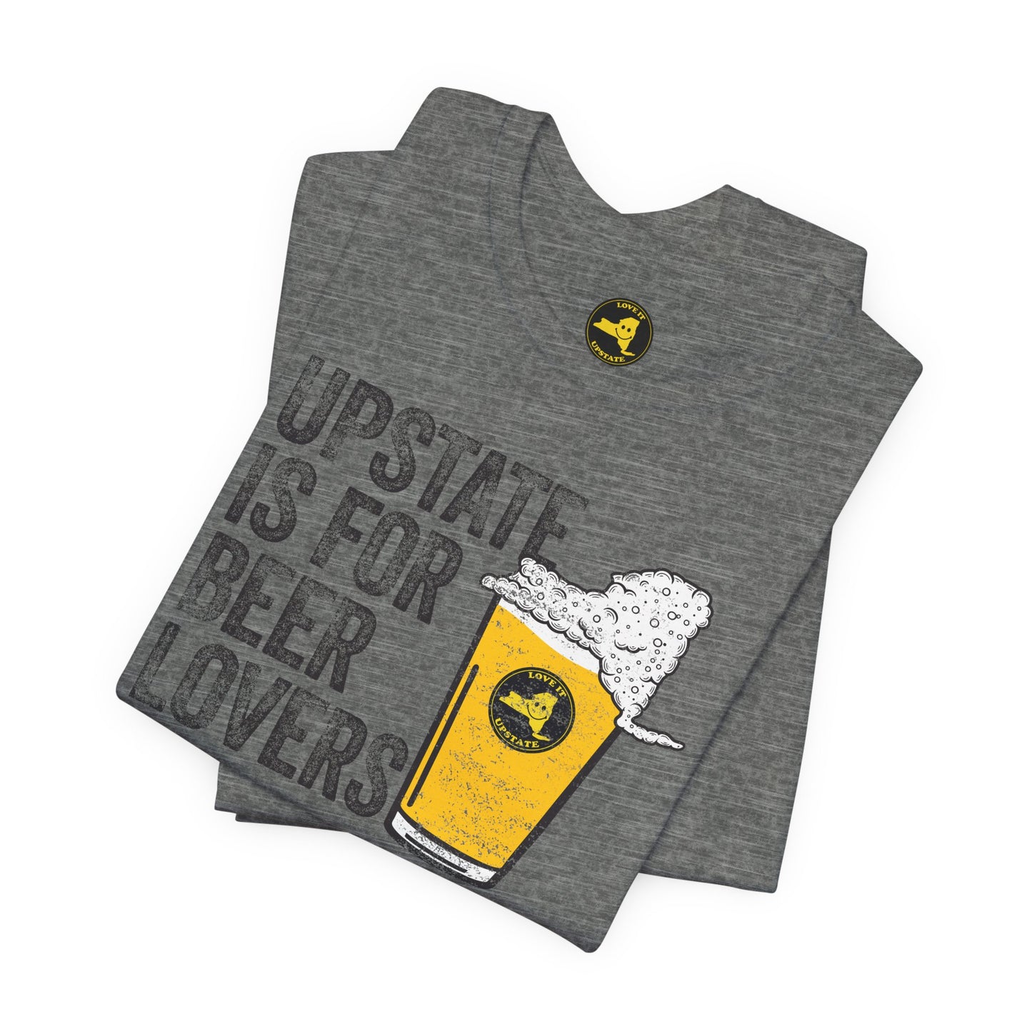 Upstate Is For Beer Lovers T-Shirt — Craft Beer
