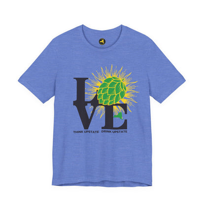LOVE NY HOPS, Think Upstate Drink Upstate, Beer Lovers T-Shirt — Craft Beer
