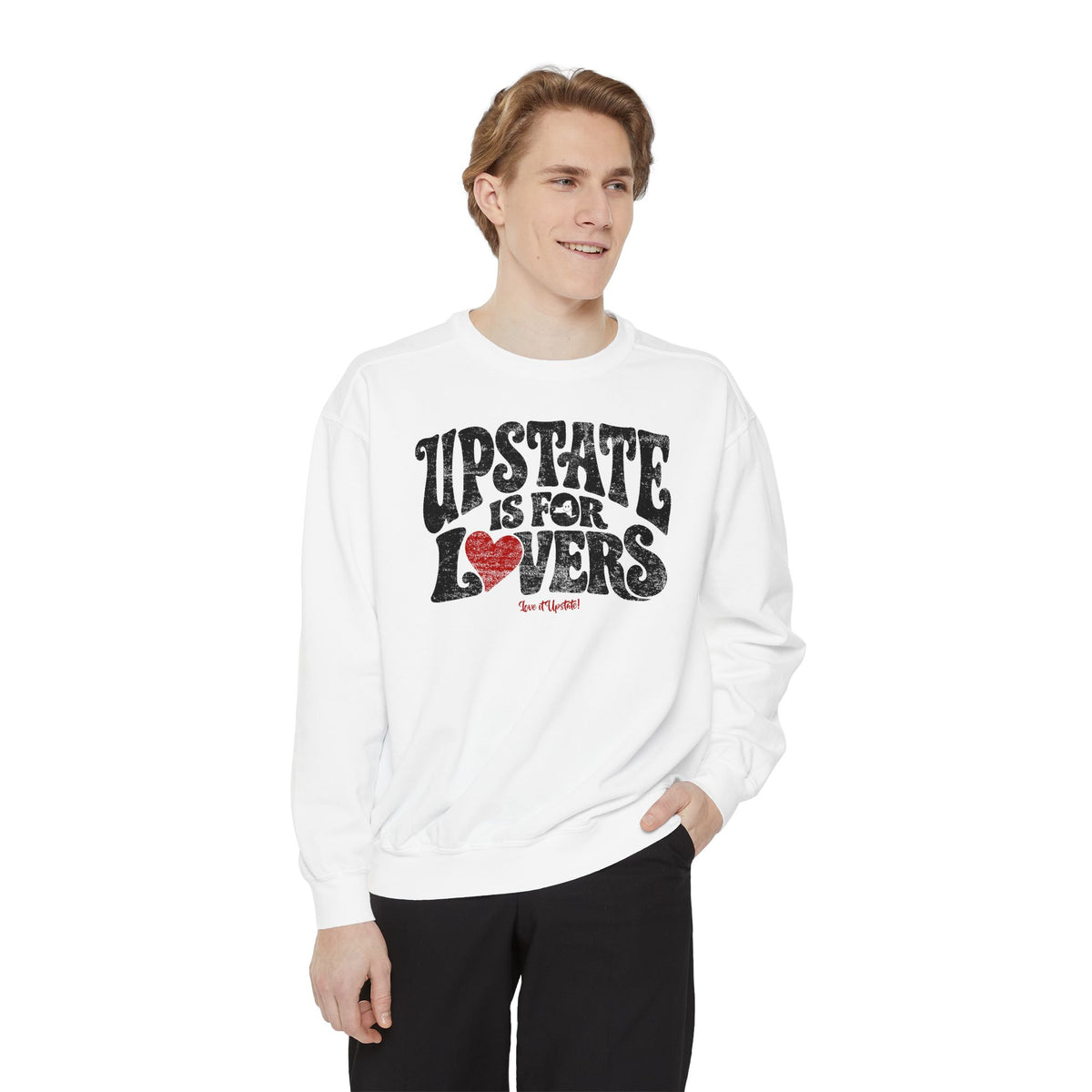 Upstate Is For Lovers Sweatshirt — Vintage Retro Heart Graphic