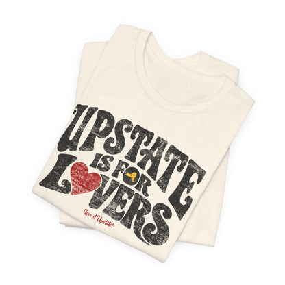 UPSTATE IS FOR LOVERS Vintage Graphic Tee