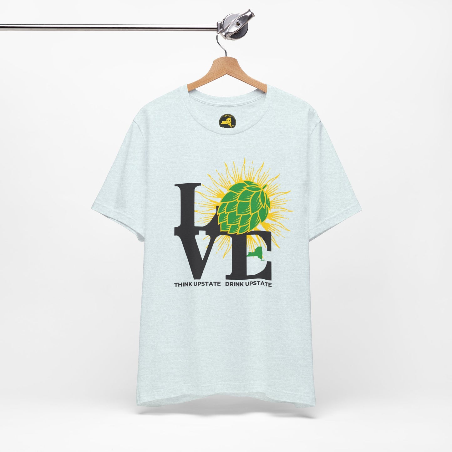 LOVE NY HOPS, Think Upstate Drink Upstate, Beer Lovers T-Shirt — Craft Beer