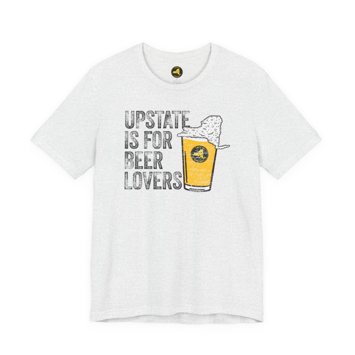 Upstate Is For Beer Lovers T-Shirt — Craft Beer