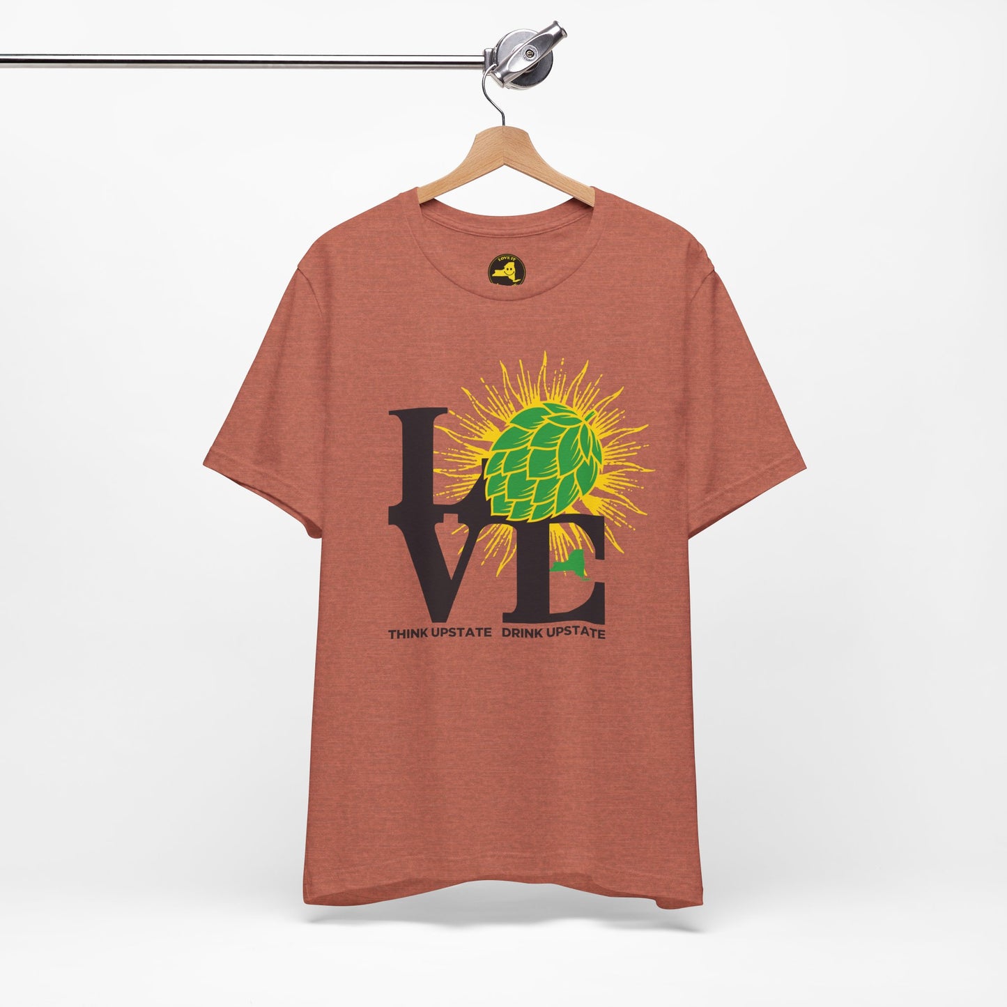 LOVE NY HOPS, Think Upstate Drink Upstate, Beer Lovers T-Shirt — Craft Beer
